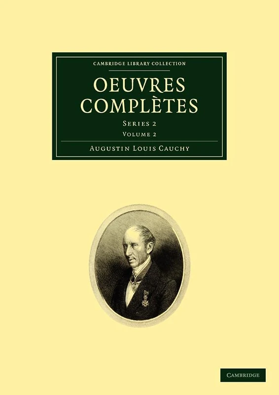 Oeuvres completes: Series 2: Volume 2 (Cambridge Library Collection - Mathematics)