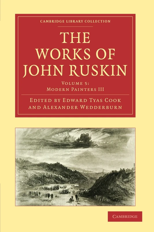 The Works of John Ruskin Volume 5: Modern Painters III (Cambridge Library Collection - Works of John Ruskin)