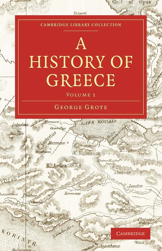 A History of Greece Volume 1 (Cambridge Library Collection - Classics)