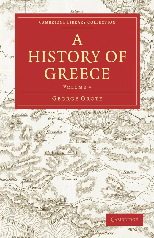 A History of Greece: Volume 4 (Cambridge Library Collection - Classics)