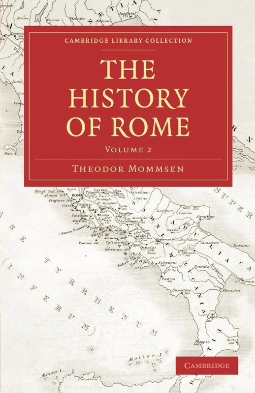 The History of Rome: Volume 2 (Cambridge Library Collection - Classics)