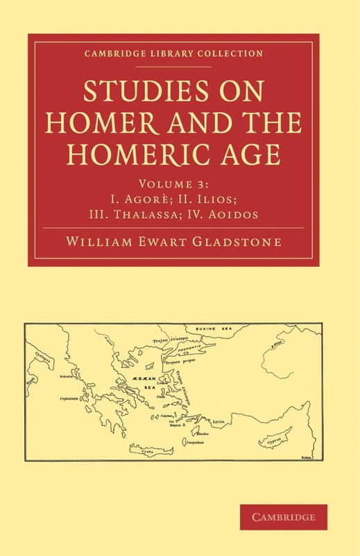 Studies on Homer and the Homeric Age: Volume 3 (Cambridge Library Collection - Classics)