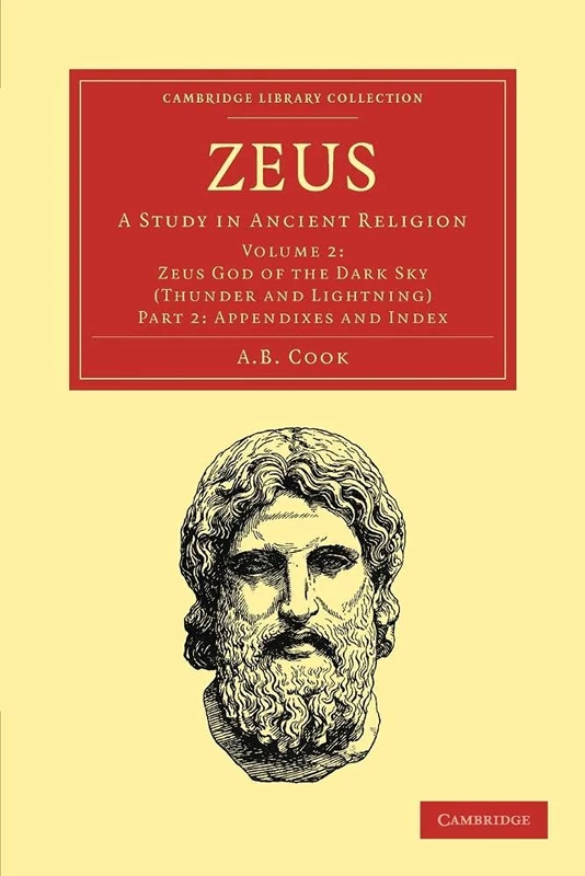 Zeus: A Study in Ancient Religion: Part 2 (Cambridge Library Collection - Classics) - Image 1