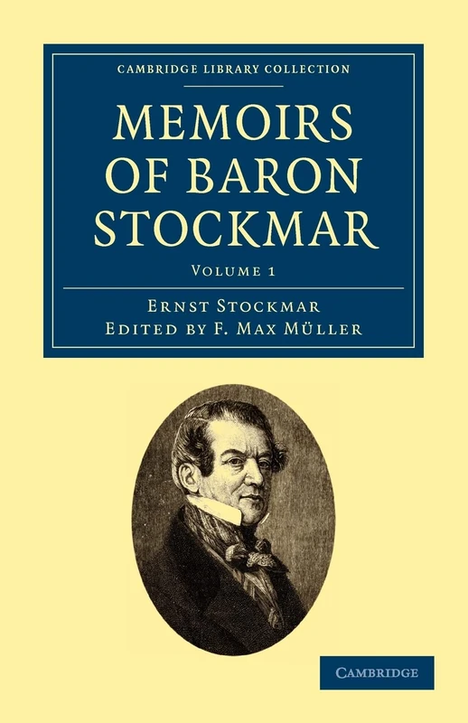 Memoirs of Baron Stockmar, Volume 1 (Cambridge Library Collection - British and Irish History, 19th Century) - Image 1