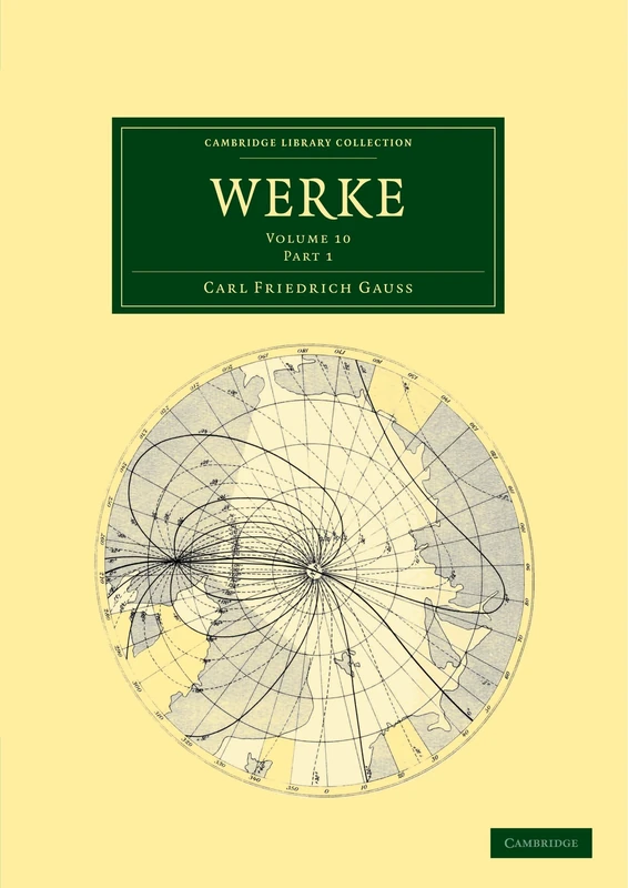 Werke: Volume 10 Part 1 (Cambridge Library Collection - Mathematics)