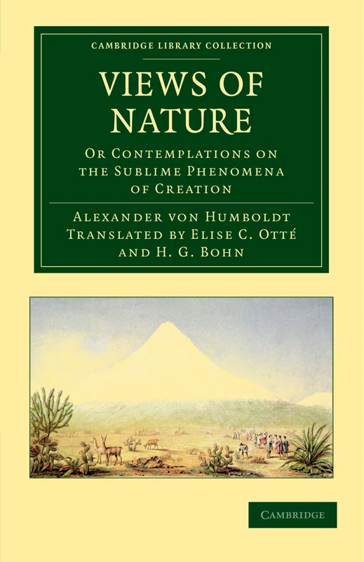Views of Nature: Or Contemplations on the Sublime Phenomena of Creation (Cambridge Library Collection - Earth Science)