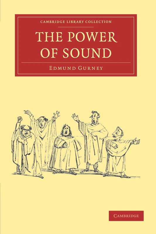 The Power of Sound: Cambridge Library Collection - Music