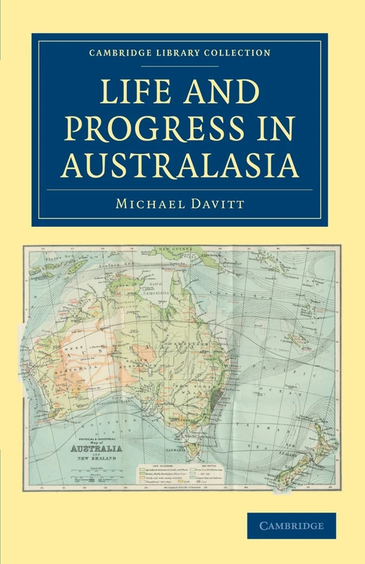 Life and Progress in Australasia (Cambridge Library Collection - History of Oceania)