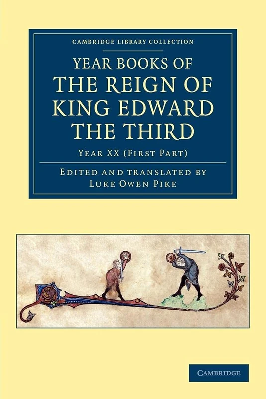 Year Books of the Reign of King Edward the Third: Volume 14 (Cambridge Library Collection - Rolls)