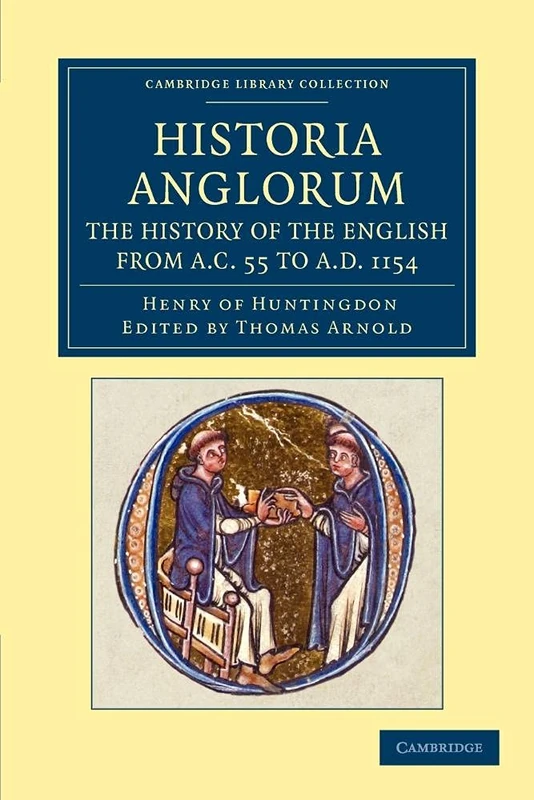 Cambridge Historia Anglorum - History of the English (Rolls)