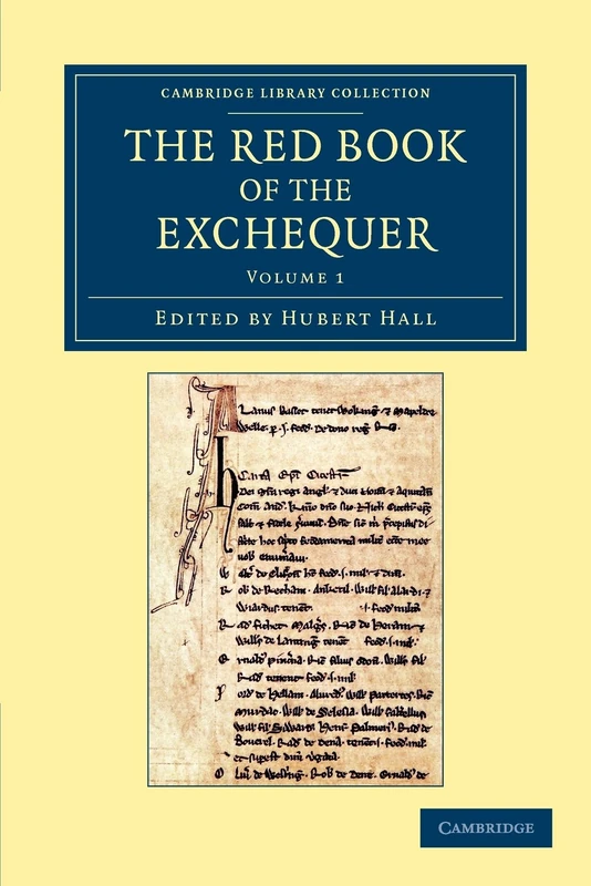 The Red Book of the Exchequer: Volume 1 (Cambridge Library Collection - Rolls)