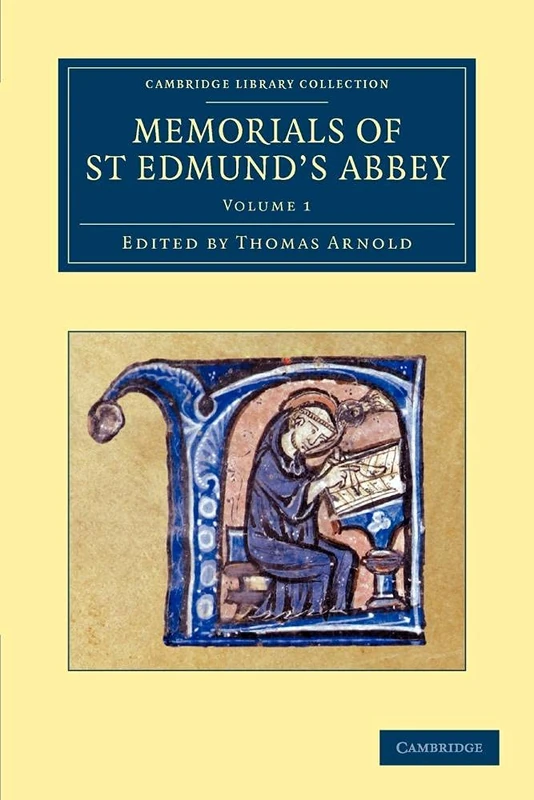 Memorials of St Edmund's Abbey: Volume 1 (Cambridge Library Collection - Rolls)