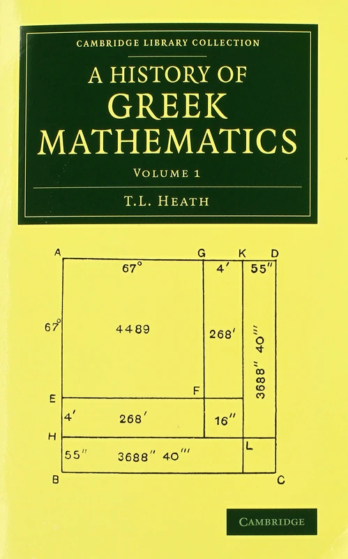 A History of Greek Mathematics: Volume 1 (Cambridge Library Collection - Classics)