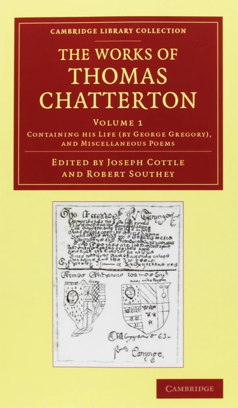 The Works of Thomas Chatterton 3 Volume Set (Cambridge Library Collection - Literary Studies)