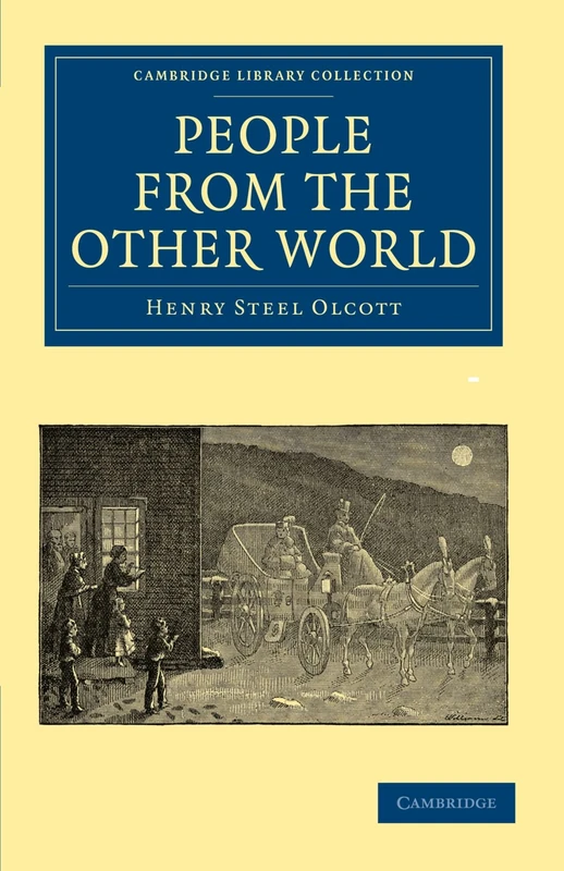 People From the Other World (Cambridge Library Collection - Spiritualism and Esoteric Knowledge)