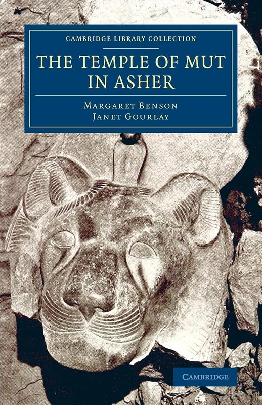 The Temple of Mut in Asher: An Account of the Excavation of the Temple and of the Religious Representations and Objects Found Therein, as Illustrating ... (Cambridge Library Collection - Egyptology) - Image 1