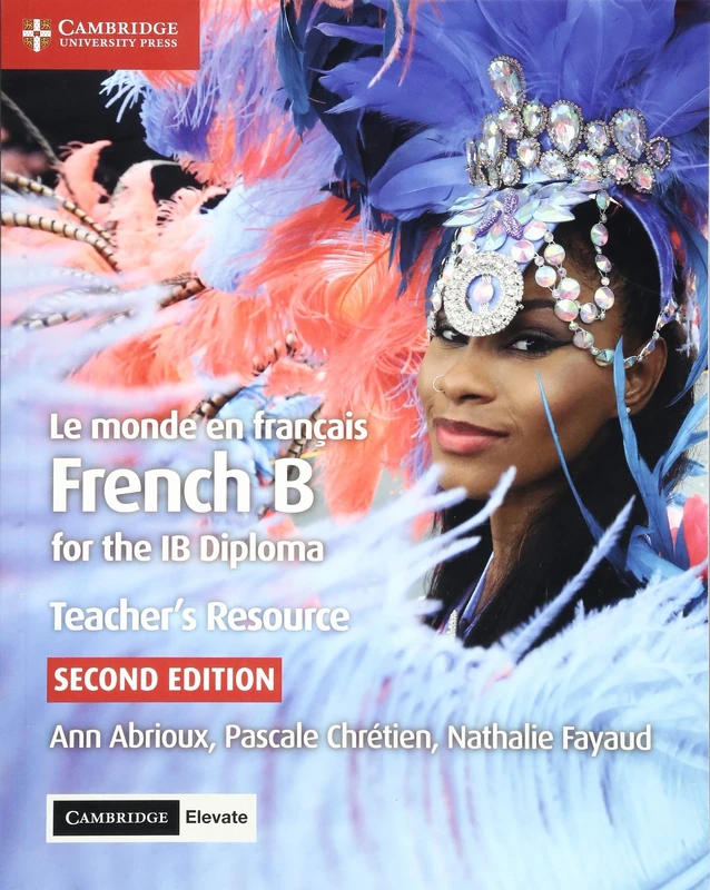 Le monde en français Teacher's Resource with Digital Access 2 Ed: French B for the IB Diploma
