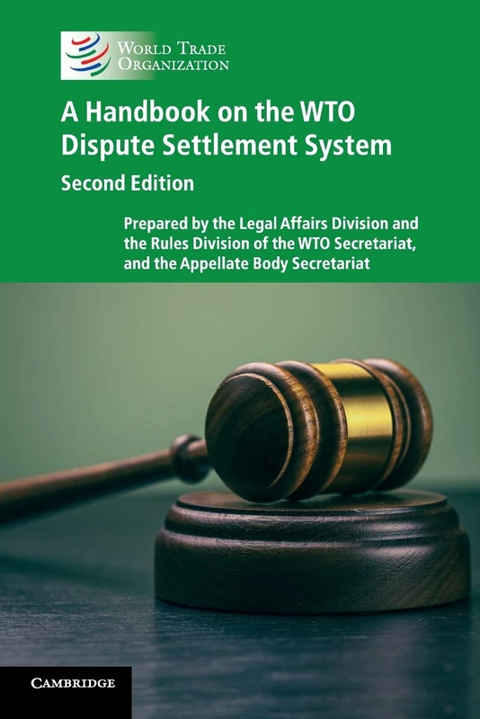 A Handbook on the Wto Dispute Settlement System