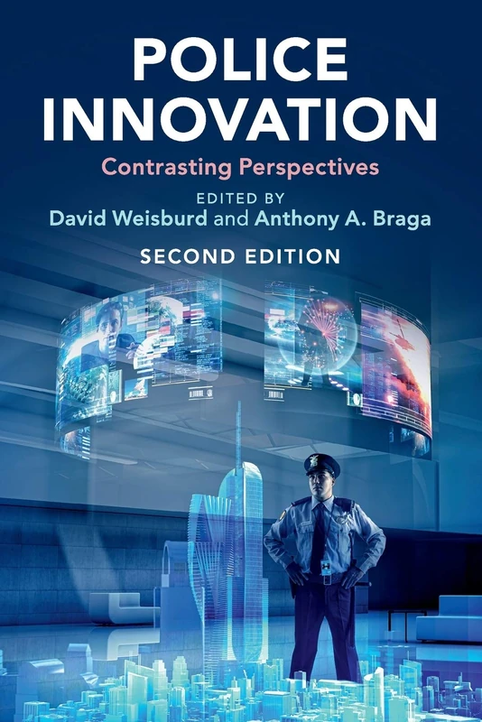 Police Innovation: Contrasting Perspectives
