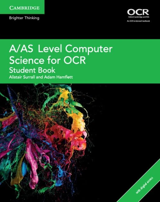 A/AS Level Computer Science for OCR Student Book with Cambridge Elevate Enhanced Edition (2 Years) (A Level Comp 2 Computer Science OCR)
