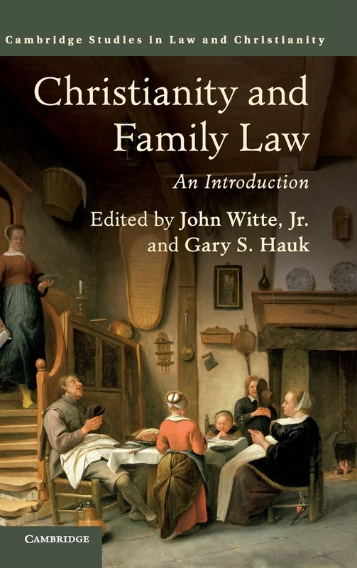 Christianity and Family Law: An Introduction (Law and Christianity)