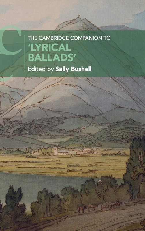 The Cambridge Companion to 'Lyrical Ballads' (Cambridge Companions to Literature)