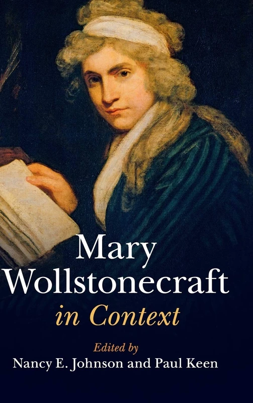 Mary Wollstonecraft in Context (Literature in Context)
