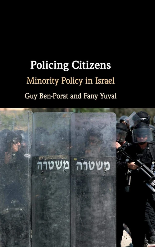 Policing Citizens: Minority Policy in Israel