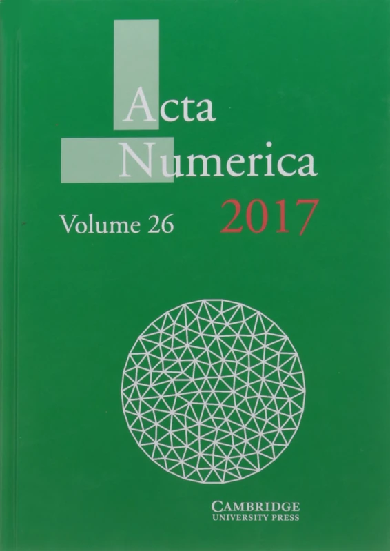 Acta Numerica 2017: Volume 26: Series Number 26 (Acta Numerica, Series Number 26)