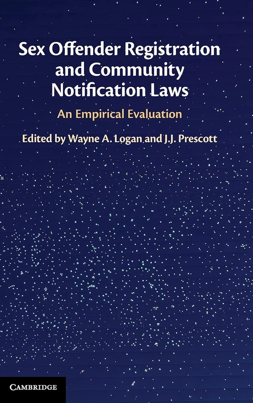 Sex Offender Registration and Community Notification Laws: An Empirical Evaluation