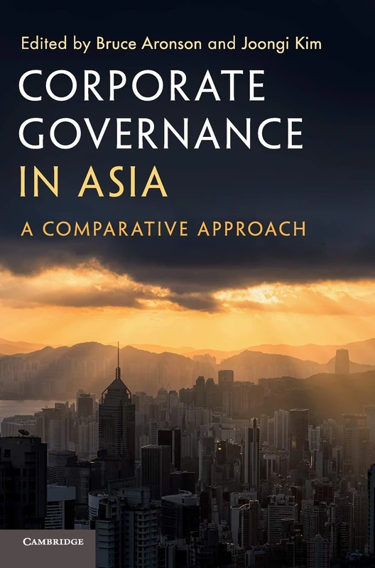 Corporate Governance in Asia: A Comparative Approach