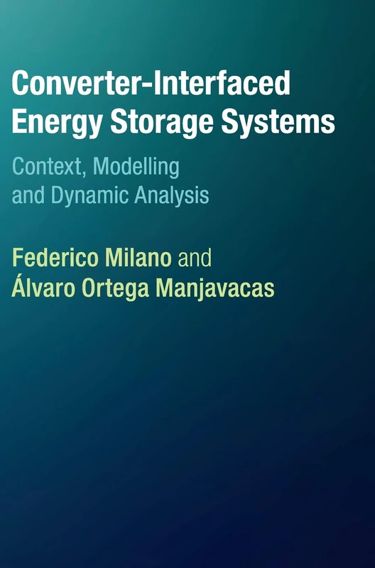 Converter-Interfaced Energy Storage Systems: Context, Modelling and Dynamic Analysis - Image 1