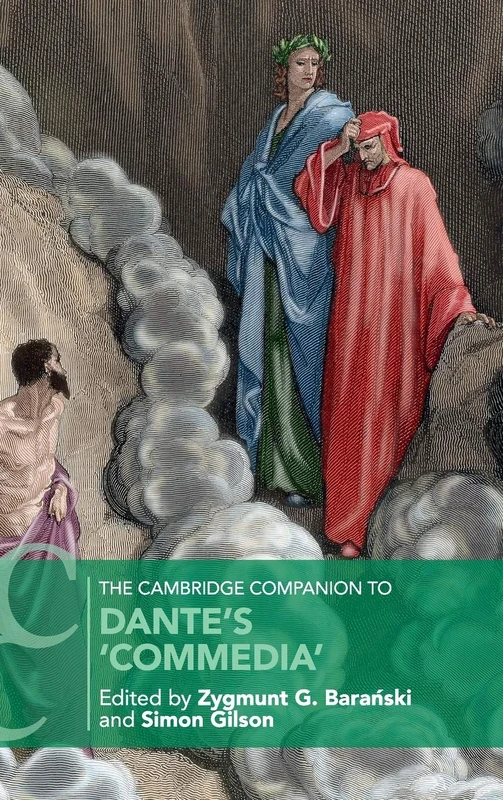 The Cambridge Companion to Dante's ‘Commedia' (Cambridge Companions to Literature)