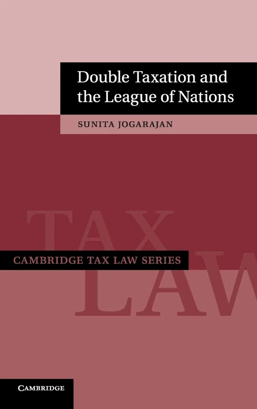 Double Taxation and the League of Nations (Cambridge Tax Law Series)