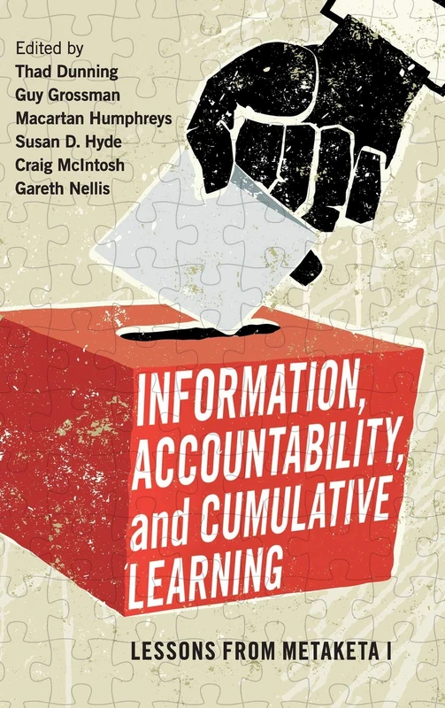 Information, Accountability, and Cumulative Learning: Lessons from Metaketa I (Cambridge Studies in Comparative Politics) - Image 1