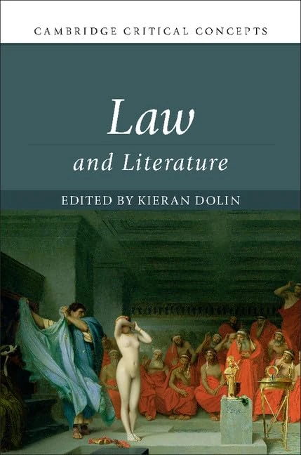 Law and Literature (Cambridge Critical Concepts)
