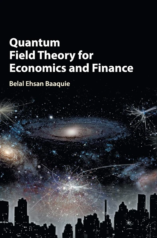 Quantum Field Theory for Economics and Finance
