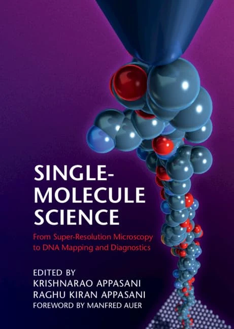 Single-Molecule Science: From Super-Resolution Microscopy to DNA Mapping and Diagnostics
