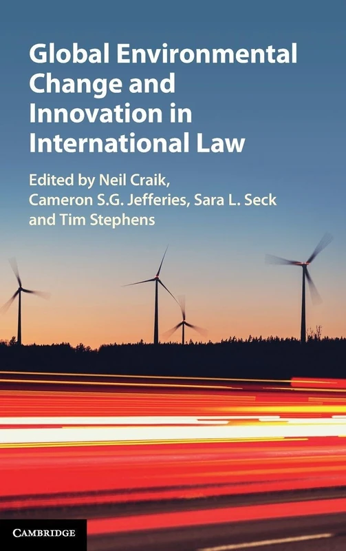 Global Environmental Change and Innovation in International Law