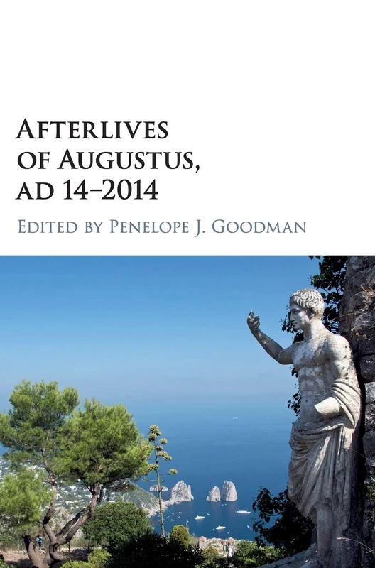Afterlives of Augustus, AD 14–2014