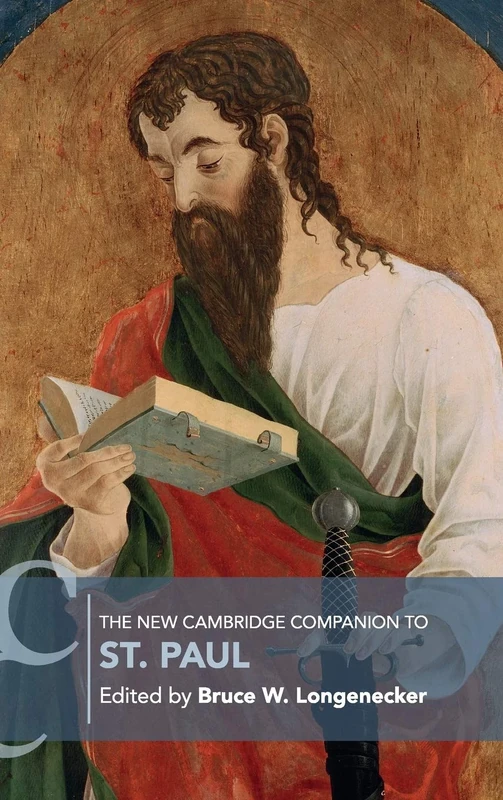 The New Cambridge Companion to St. Paul (Cambridge Companions to Religion)