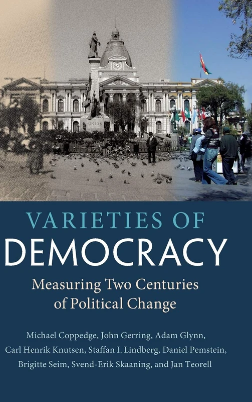 Varieties of Democracy: Measuring Two Centuries of Political Change