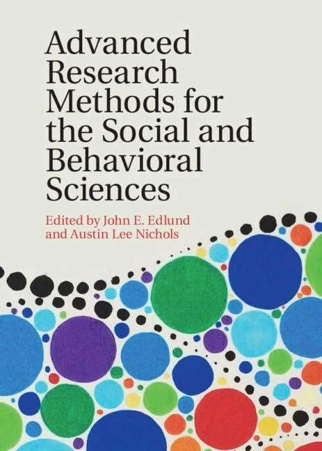 Advanced Research Methods for the Social and Behavioral Sciences