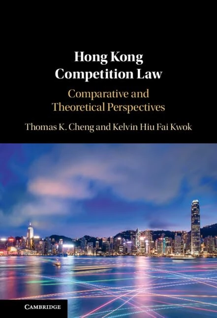 Hong Kong Competition Law: Comparative and Theoretical Perspectives