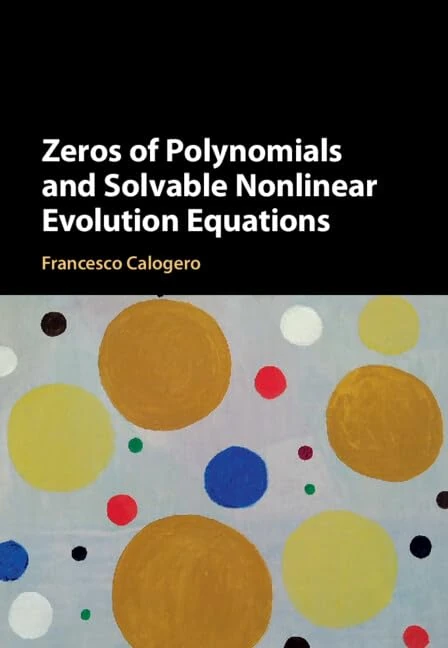 Zeros of Polynomials and Solvable Nonlinear Evolution Equations