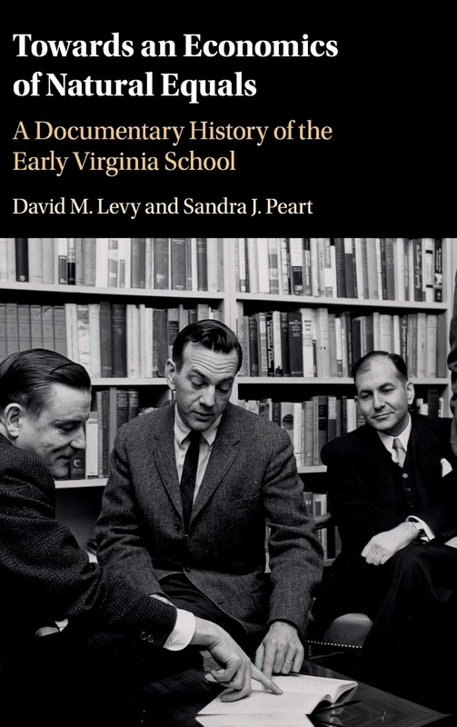 Towards an Economics of Natural Equals: A Documentary History of the Early Virginia School - Image 1