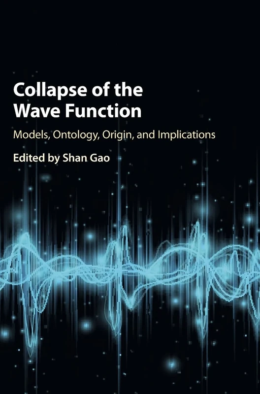 Collapse of the Wave Function: Models, Ontology, Origin, and Implications