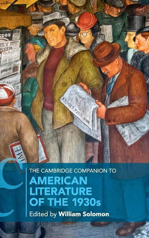 The Cambridge Companion to American Literature of the 1930s (Cambridge Companions to Literature)