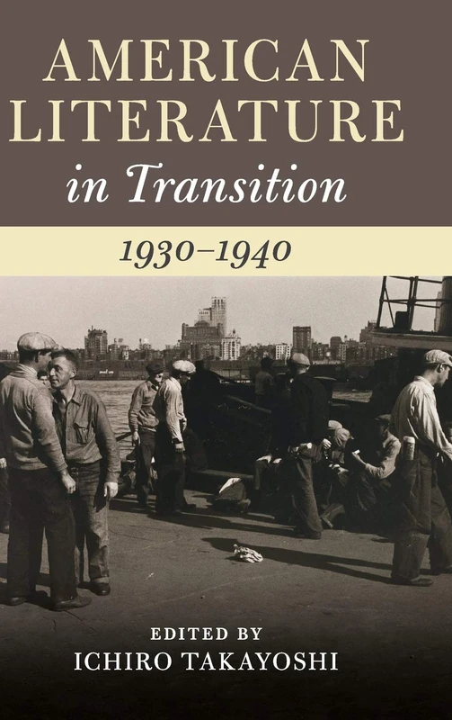 American Literature in Transition, 1930–1940