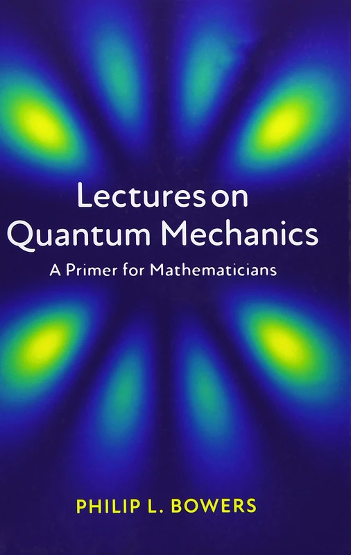 Lectures on Quantum Mechanics: A Primer for Mathematicians